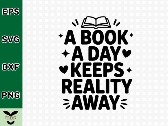 A Book a Day Keeps Reality Away SVG