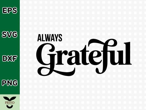Always Grateful SVG