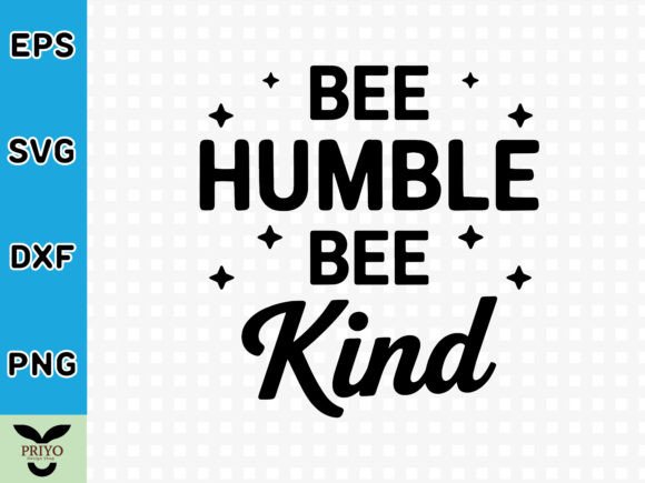 Bee Humble Bee Kind SVG