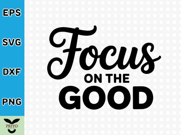 Focus on the Good SVG