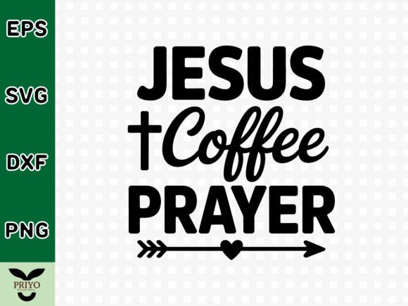 Jesus Coffee Prayer SVG