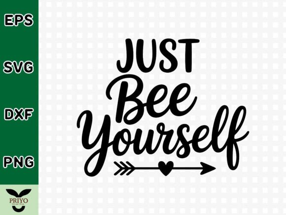 Just Bee Yourself SVG