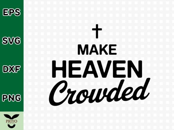 Make Heaven Crowded SVG