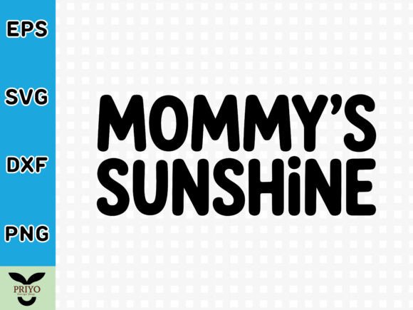 Mommy’s Sunshine SVG