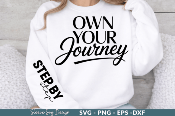 Own Your Journey SVG Design for T-Shirt