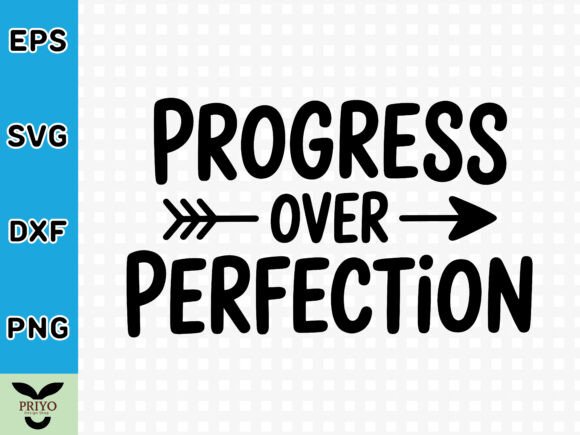 Progress over Perfection SVG